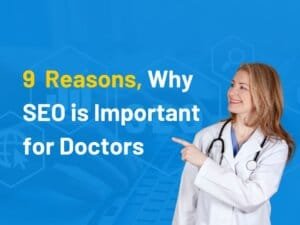 Why SEO is Important for Doctors