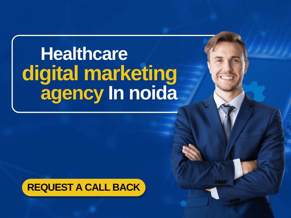 Best Healthcare Digital Marketing Agency in Noida